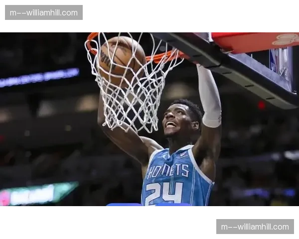 米勒正负值+30率队大胜篮网 黄蜂新秀短时间高效砍25分 米勒正负值+30率队大胜篮网 黄蜂新秀短时间高效砍25分